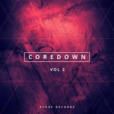 The Whistlers/Vendettah/Kick Terrorist Coredown Vol. 2