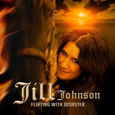 Jill Johnson Flirting With Disaster