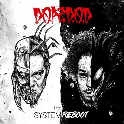 Dope D.O.D. The System Reboot