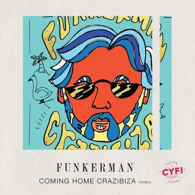 Funkerman Coming Home (Crazibiza Remix) (Extended Mix)