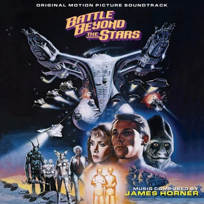 James Horner Battle Beyond the Stars - Original Motion Picture Soundtrack