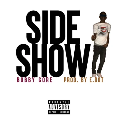 Bobby Gore Side Show