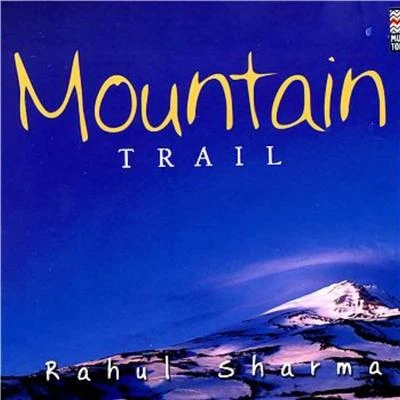 Rahul Sharma Mountain Trail