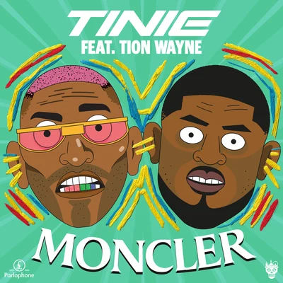 Tinie Tempah/Tion Wayne Moncler (feat. Tion Wayne)