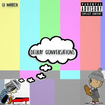 CJ Warren Delray Conversations