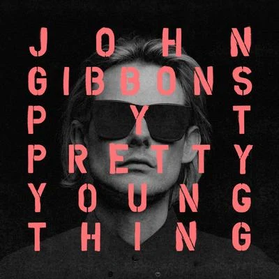 John Gibbons P.Y.T. (Pretty Young Thing)