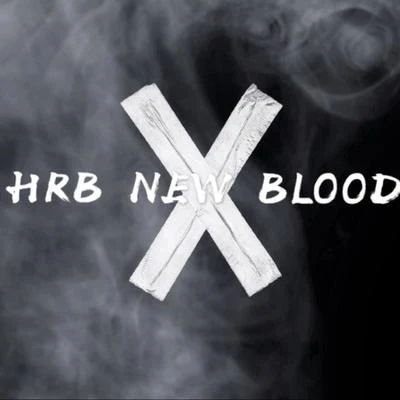 阿明AMk HRB NEW BLOOD