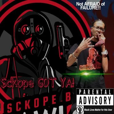 Sckope B Phlawless Sckope GOT YA!