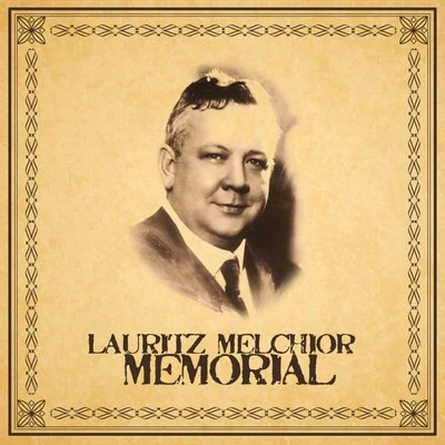 Gaetano Merola/Lauritz Melchior Lauritz Melchior Memorial