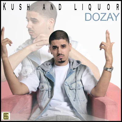 DoZay Kush Liquor