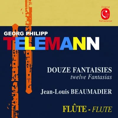 Jean-Louis Beaumadier Telemann: Douze fantaisies, TWV 40:2 - 40:13