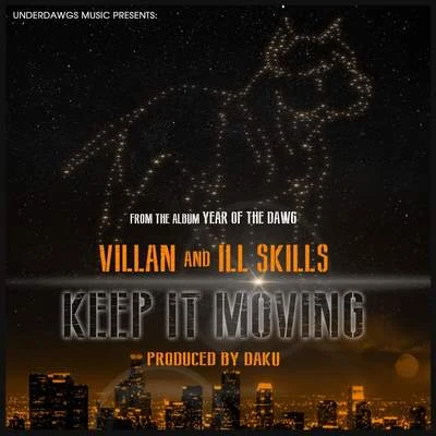 Villan/Ill Skills Keep it Moving