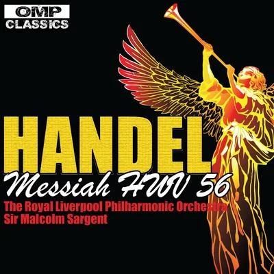 The Royal Liverpool Philharmonic Orchestra Handel: Messiah, HWV 56