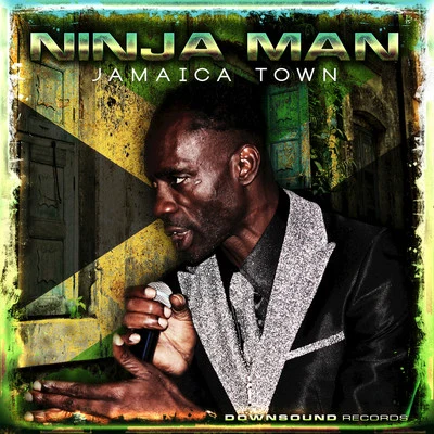 ninjaman Jamaica Town