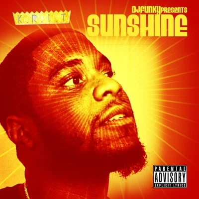 Big K.R.I.T./DJ Funky/Deraj Sunshine