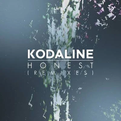 Kodaline Honest (Remixes)