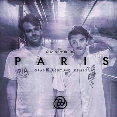 Grant Rebound Paris (Grant Rebound Remix)