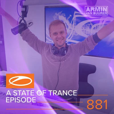 Armin van Buuren A State Of Trance Episode 881