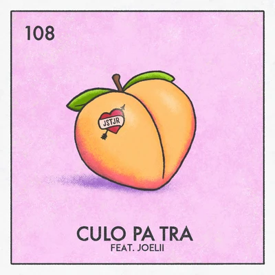 JSTJR Culo Pa Tra (feat. Joelii)