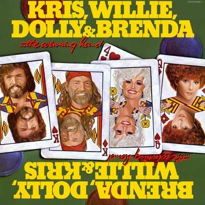 Willie Nelson/Kris Kristofferson/Dolly Parton The Winning Hand