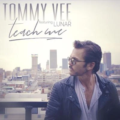 Tommy Vee Teach Me (Remixes)