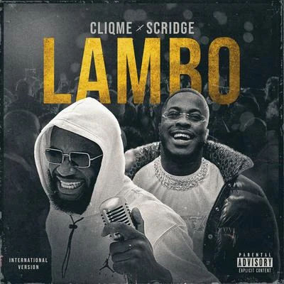 Cliqme/Scridge Lambo (International Version)