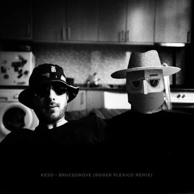 Keso BruceGrove (Roger Plexico Remix)