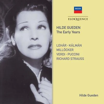 Hilde Gueden Hilde Gueden - The Early Years