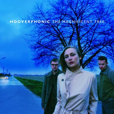 Hooverphonic The Magnificent Tree