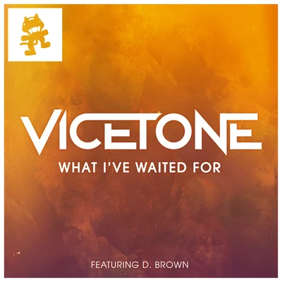 D. Brown/Vicetone What Ive Waited For