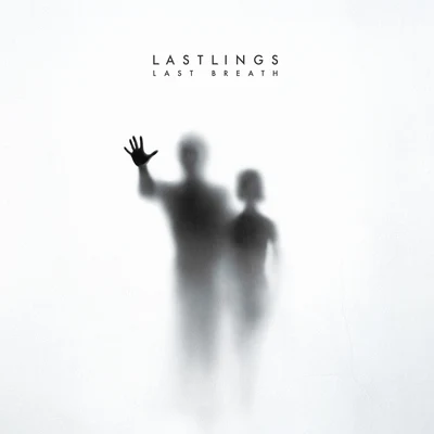 Lastlings Last Breath