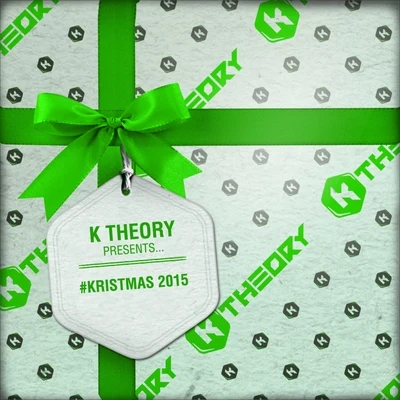 K Theory #Kristmas 2015