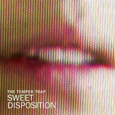 The Temper Trap Sweet Disposition (Axwell & Dirty South Remix)