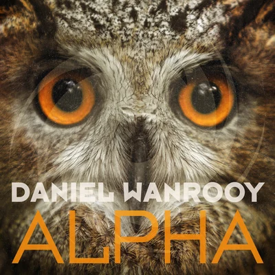 Daniel Wanrooy Alpha