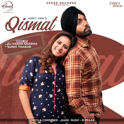 Ammy Virk Qismat Remix - Single