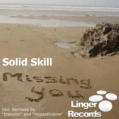 Solid Skill Missing You - EP