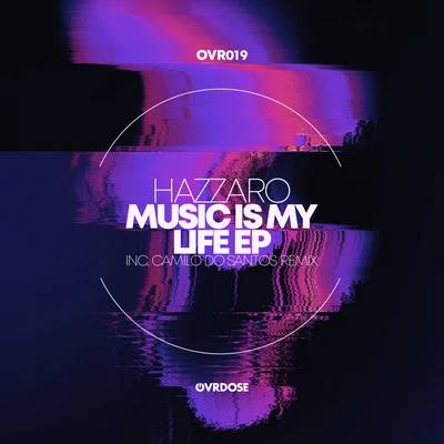 Hazzaro Music Is My Life EP