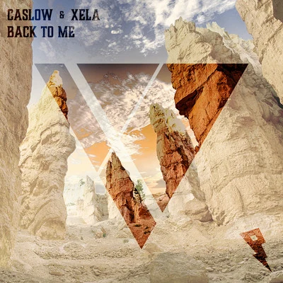 Xela/Caslow Back to Me