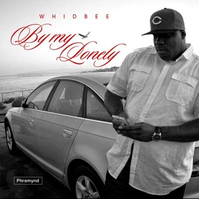 Whidbee By My Lonely