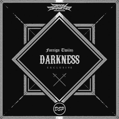 Foreign Twiinz Darkness