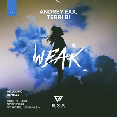 Andrey Exx/Terri B! Weak (Remixes)