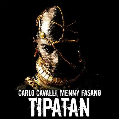 Carlo Cavalli/Menny Fasano Tipatan