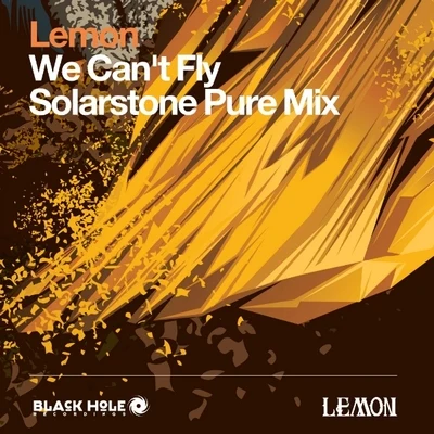 Lemon We Cant Fly (Solarstone Pure Mix)