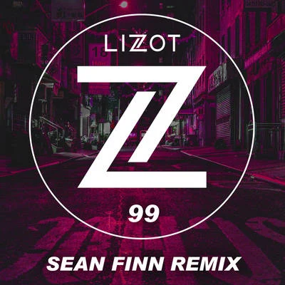 LIZOT 99 (Sean Finn Remix)