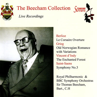 Thomas Beecham SAINT-SAËNS, C.: Symphony No. 3BERLIOZ, H.: Le Corsaire Overture (Byways Of Beecham) (Royal Philharmonic, Beecham) (1951-1955)