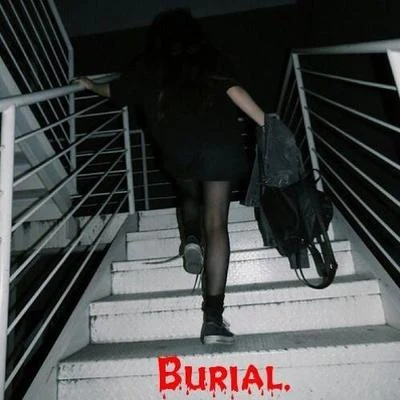 Nightcall BURIAL.