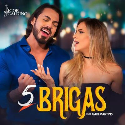 Igor Galdino 5 Brigas