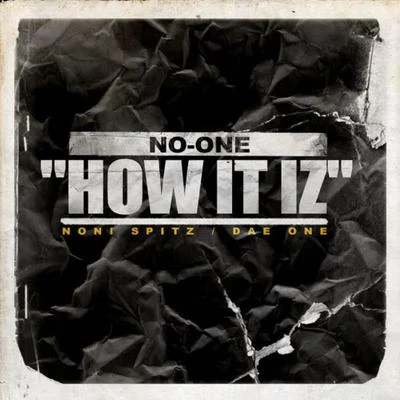 Noni Spitz/Dae One How It Iz (Remix)