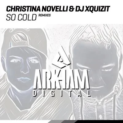 Christina Novelli So Cold (Remixes)