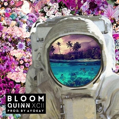 Quinn XCII Bloom